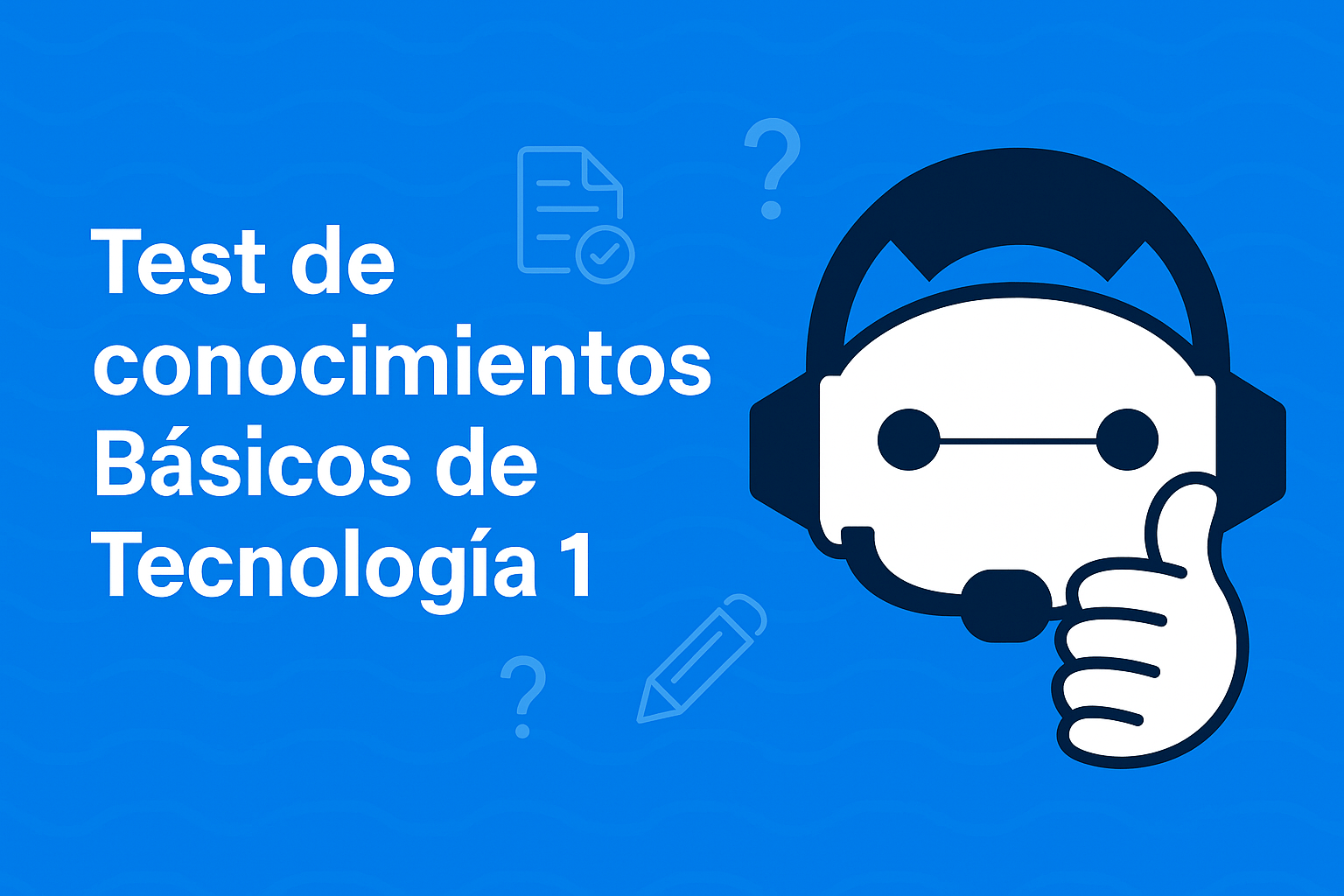 Quiz de conocimientos Básicos de Tenología 1